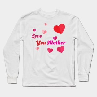 Mother's day Long Sleeve T-Shirt